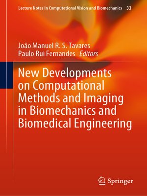 cover image of New Developments on Computational Methods and Imaging in Biomechanics and Biomedical Engineering